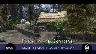 TES V - Skyrim Mods: Fences of Skyrim by Therobwil