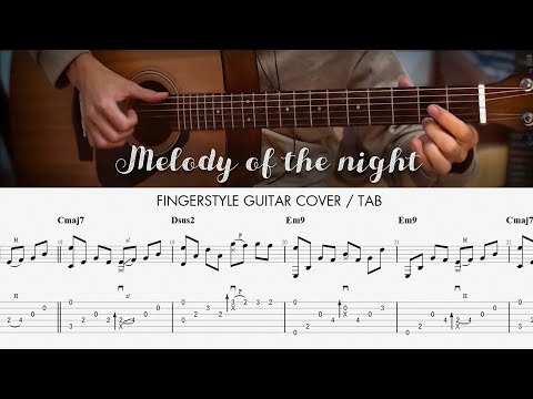 Melody of the night - Shi Jin (Fingerstyle guitar cover/Tab) | Chillutar
