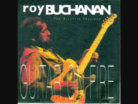 ROY BUCHANAN    Ramon's Blues