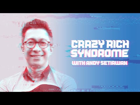 Crazy Rich Syndrome ( CLCC Sunday Life 27 Maret 2022 )