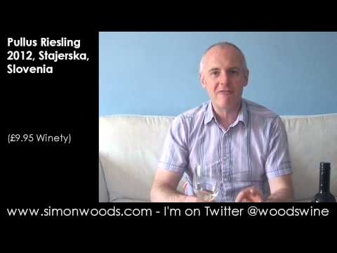Wine Tasting with Simon Woods: Pullus Riesling 2012, Stajerska, Slovenia