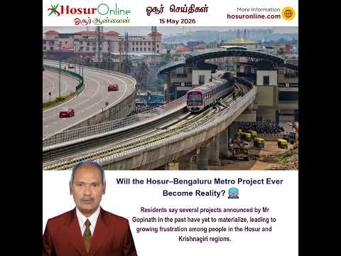 Will the Hosur&ndash;Bengaluru Metro Project Ever Become Reality? 🚆
