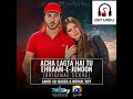 Acha Lagta Hai Tu Ehraam E Junoon Drama Full Song Ost Sahir Ali Bagga Nirmal Roy OSTURDU