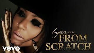 Lyrica Anderson - From Scratch (Audio)