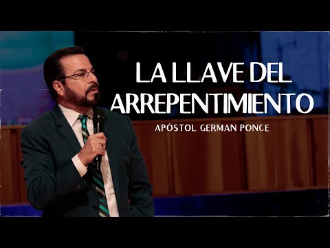 Apóstol German Ponce  │La llave del arrepentimiento  │ viernes 03 noviembre 2023
