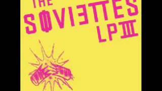 The Soviettes - Gotta Decide