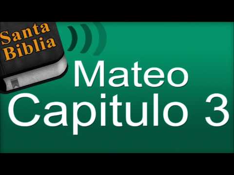 Mateo Capitulo 3 - Biblia Hablada