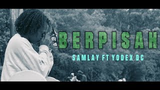 H2MC - Berpisah | Samlay Ft Yodex Dc | Hip-Hop Papua |