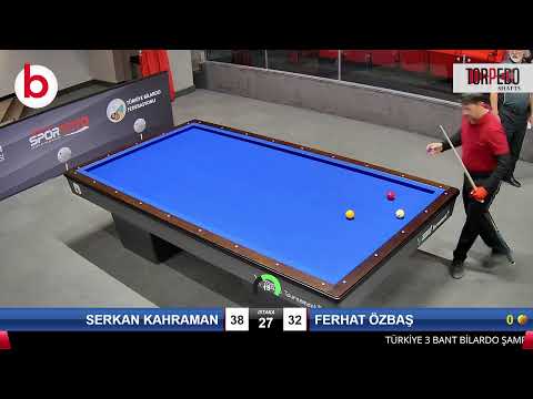 SERKAN KAHRAMAN & FERHAT ÖZBAŞ Bilardo Maçı - 2021 TÜRKİYE ŞAMPİYONASI 2.ETAP-11.TUR