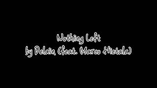 Nothing Left by Delain (feat. Marco Hietala) 가사 한글번역/해석