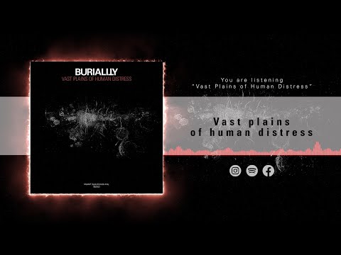 BURIALITY - Vast Plains of Human Distress