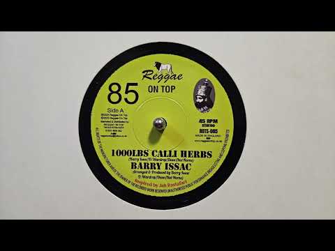 1000 Lbs Calli Herbs – Calli Herb Dub – Barry Issac – Reggae On Top – ROTS 085