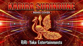Download lagu Kadira Surindune (කදිර සුරිඳුනේ) - Remix Cover | RiRi Yaka Entertainments mp3