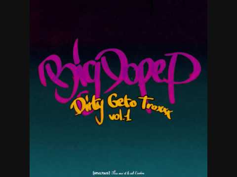 BIG DOPE P - Southside Anthem