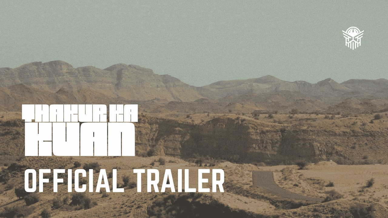 Thakur Ka Kuan | Official Trailer | Perseus Productions