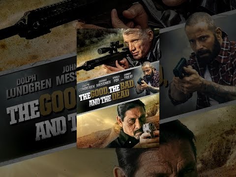 The Good, The Bad and the Dead (2015)