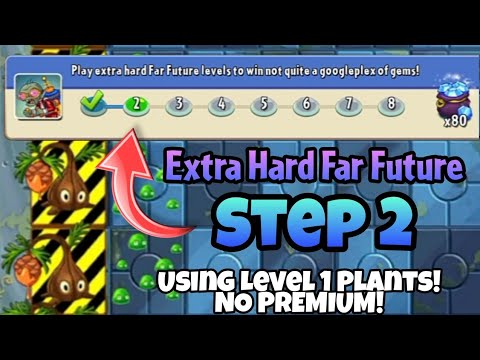 Plants vs. Zombies 2 | Epic Quest: Far Future Fracas - Step 2