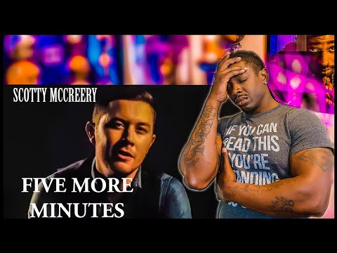 Made me hard down cry!! Scotty McCreery- "Five More Minutes" *REACTION*