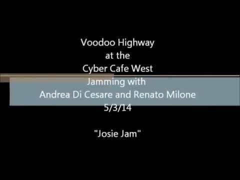 Voodoo Highway with Andrea Di Cesare and Renato Milone: Josie Jam