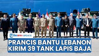 Lebanon Memanas! Prancis Kirim 39 Tank Lapis Baja Bantu Perangi Israel hingga Lindungi Warga Sipil
