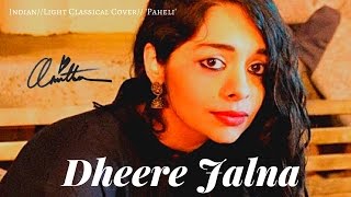 Dheere Jalna - Cover