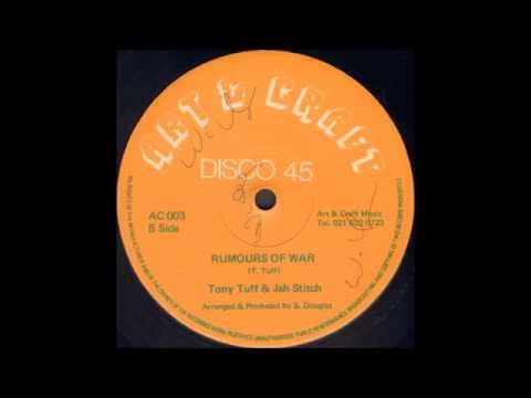 Tony Tuff & Jah Stitch - Rumours Of War