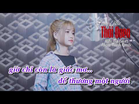 (Karaoke) Đừng Như Thói Quen - Kiều Thơ Cover, Phạm Thành Remix (Beat Gốc)