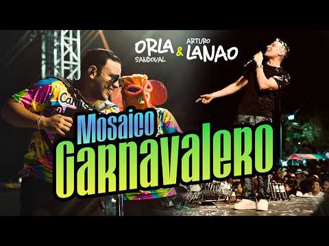 Mosaico Carnavalero - Orla Sandoval & Arturo Lanao - #EnVivo