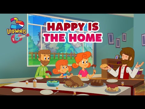 3 Little Words - Happy Is The Home