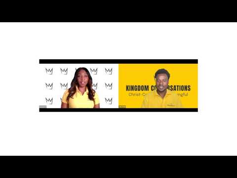 Kingdom Conversations KC10 - Vision Courage and Kingdom Impact