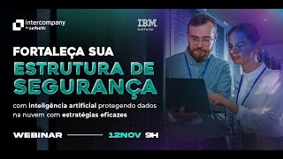 IT Talks - Fortaleça sua Estrutura de Segurança