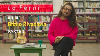 La Ferni | Conversaciones entre Libros | Parte 2