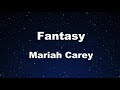 Karaoke♬ Fantasy - Mariah Carey 【No Guide Melody】 Instrumental