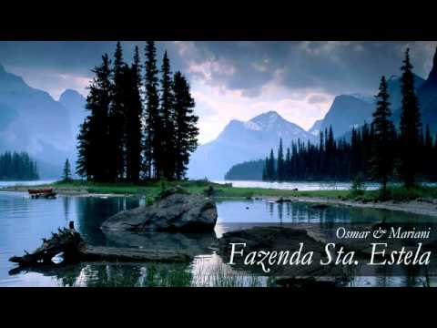 Osmar e Mariani - Fazenda Santa Estela