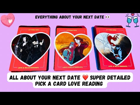 All About Your Next Date 🌹In Depth Pick A Card Love Tarot Reading 💐💘