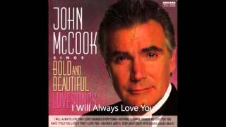 I Will Always Love You - John McCook (Eric Forrester)