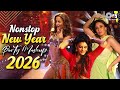 Non Stop New Year Party Mashup 2026 Dance Songs New Year Party Songs Bollywood Party Dance Songs
