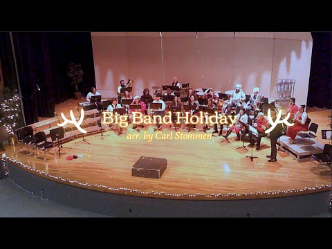 Big Band Holiday arr. by Carl Stommen