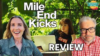 MILE END KICKS Movie Review | Barbie Ferreira | Devon Bostick | Chandler Levack