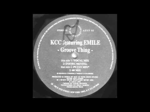 KCC Featuring Emile - Groove Thing (Pucci Mix) (1992)