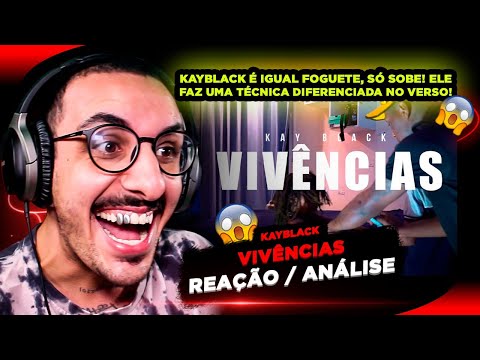 Kayblack - Vivências [Reação/ Análise]