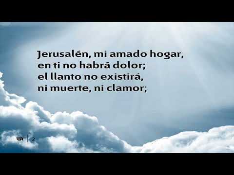 Himno 327 | Jerusalén, mi amado hogar | Himnario Adventista