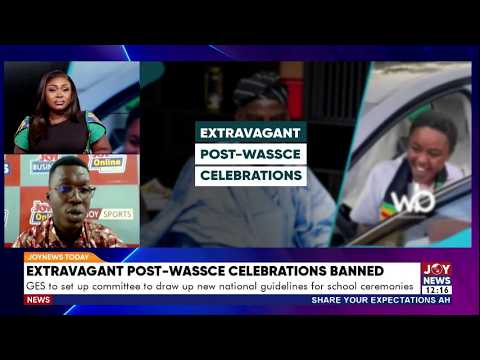 Extravagant Post-WASSCE Celebrations Banned: GES warns headmasters risk job loss for non-compliance