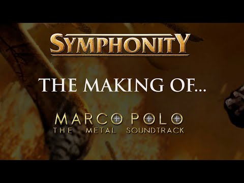 SYMPHONITY - The Making of... "Marco Polo: The Metal Soundtrack" (Official Video)