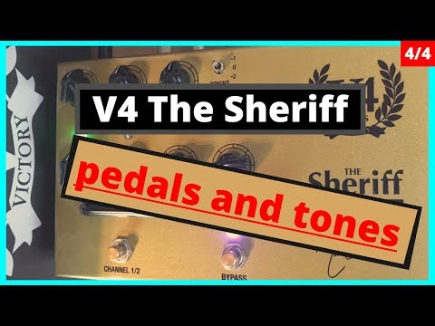 Victory V4 The Sheriff preamp - pedals and tones