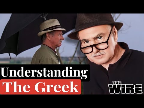 The Wire- Understanding The Greek