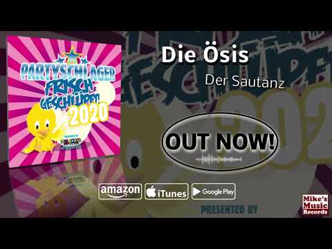 Die Ösis - Der Sautanz (Original Version)