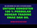 Popullar TRADING EMAS DAN OIL MESIN PENCETAK UANG TERBAIK DIDUNIA REAL DANA JUTA HINGGA MILYARAN , Newest!