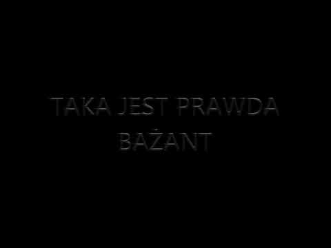 BAŻANT "TAKA JEST PRAWDA"