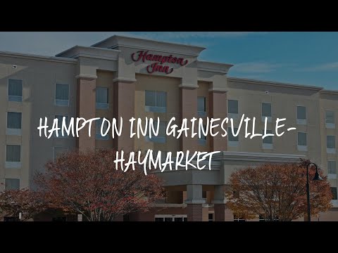 Hampton Inn Gainesville-Haymarket Review - Gainesville , United States of America